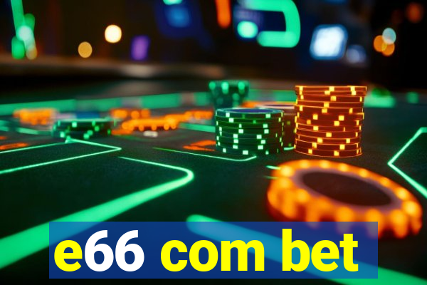 e66 com bet